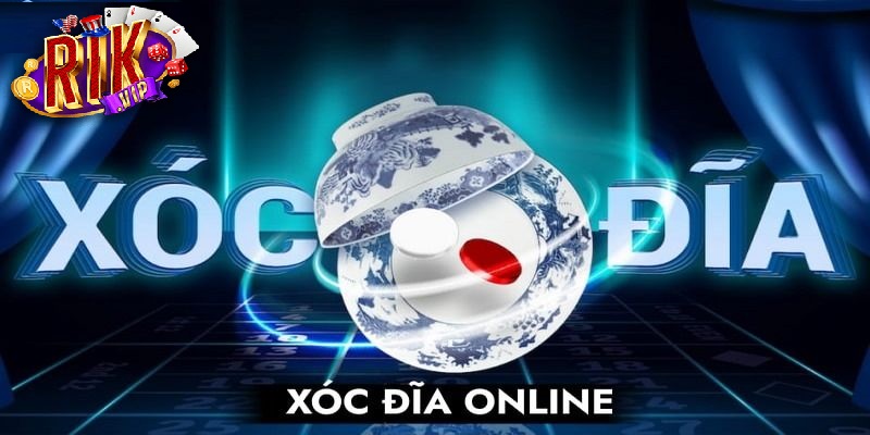  chơi Xóc Đĩa Online trên RikVip